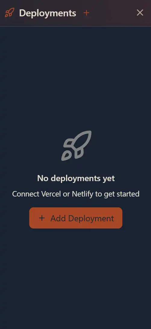 Deployments Panel showing No deployments yet with Add Deployment button to connect Vercel or Netlify