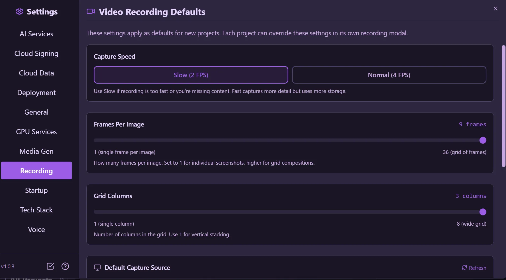 Video Recording Defaults — capture speed, frames per image, grid columns, and default capture source