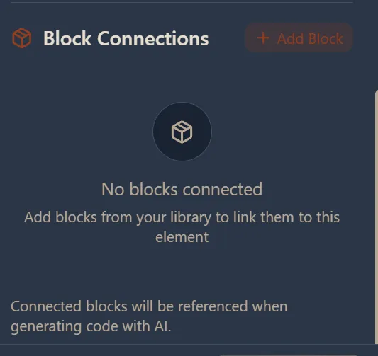 Block Connections section showing Add Block button and empty state with explanation that connected blocks are referenced during code generation
